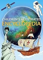 Childrens Illustrated Encycloypedia 1842394916 Book Cover