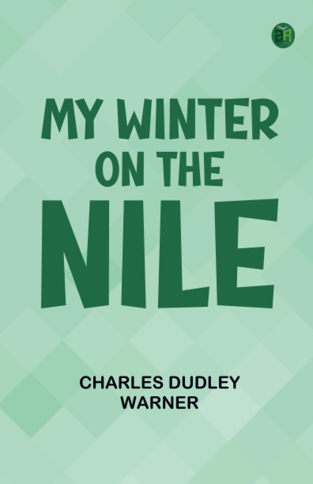 My Winter on the Nile