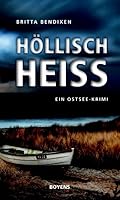 Höllisch heiß: Ein Ostsee-Krimi 3804213936 Book Cover