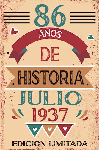 86 Años De Historia Julio 1937: Libro de visitas, cuaderno, 110 páginas de felicitaciones, idea de regalo, regalo Para la esposa, novia, mujer, La madre