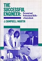 The Successful Engineer: Personal and Professional Skills for Engineers 0070407258 Book Cover