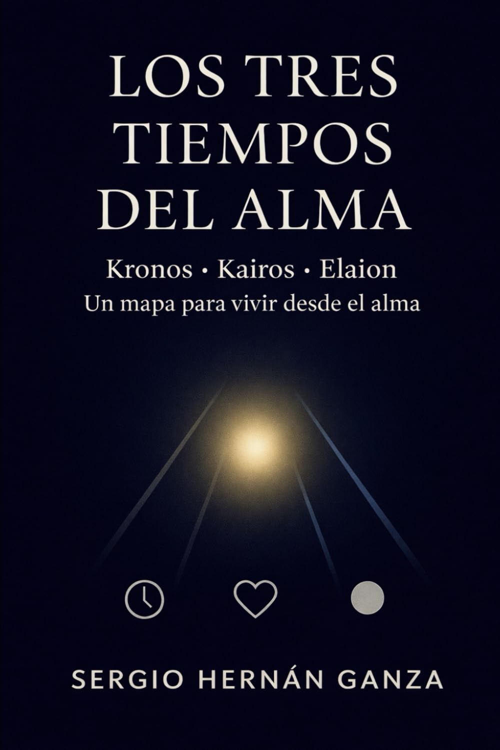 LOS TRES TIEMPOS DEL ALMA: Kronos, Kairos y Elaion como Camino de Propósito y Despertar