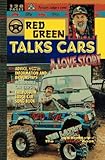 Red Green Talks Cars: A Love Story