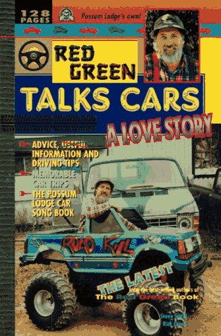 Red Green Talks Cars: A Love Story