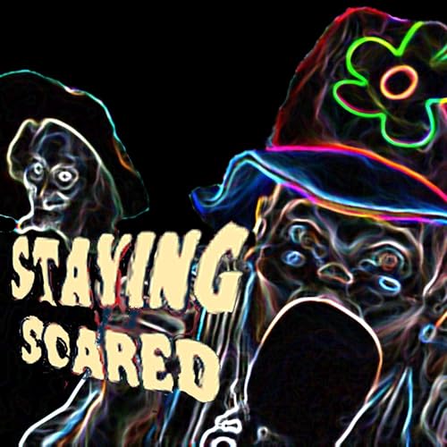 『The Staying Scared podcast is an eerie and dim lit place somewhere within the fractured mind of...』のカバーアート