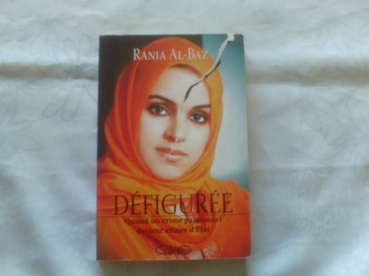 DEFIGUREE -CRIME PASSIONNEL DEVIENT..[R] AL-BAZ, RANIA