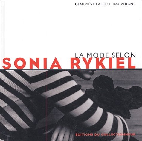 Télécharger La mode selon Sonia Rykiel Gratuit