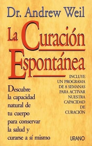 La curación espontánea 8479531150 Book Cover