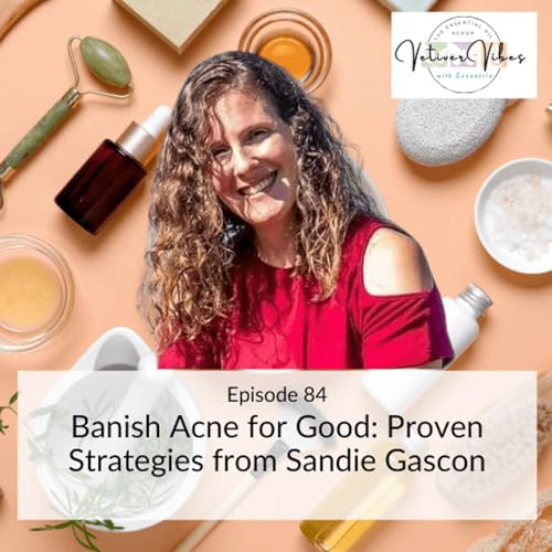 Banish Acne for Good: Proven Strategies from Sandie Gascon