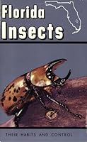 Florida Insects: Their Habits and Control 096132404X Book Cover