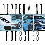  Peppermint Porsches