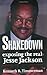 Shakedown: Exposing The Real Jesse Jackson