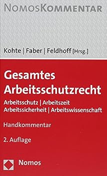 Hardcover Gesamtes Arbeitsschutzrecht: Arbeitsschutz U Arbeitszeit U Arbeitssicherheit U Arbeitswissenschaft [German] Book