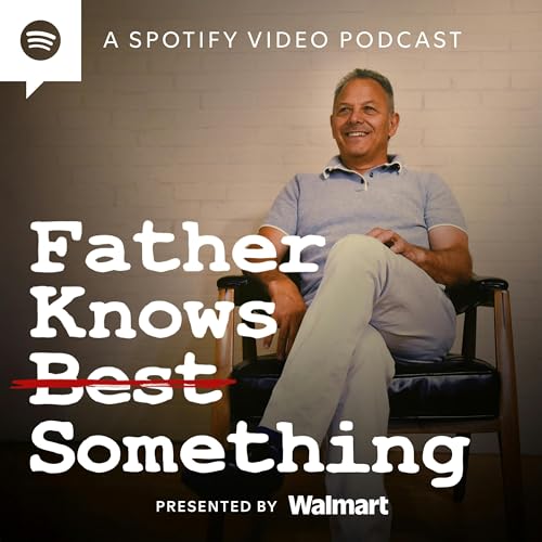 193: Father Knows: See 'Em Out