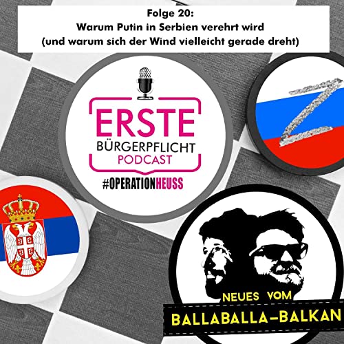 『Warum Putin in Serbien verehrt wird (und warum sich der Wind vielleicht gerade dreht)』のカバーアート