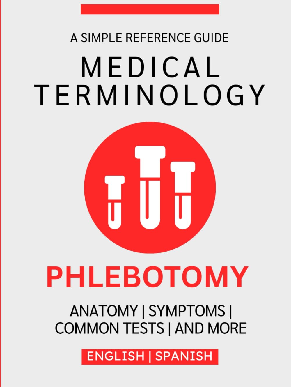 Phlebotomy Medical Terminology Guide (English & Spanish)