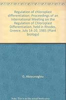 Regulation of Chloroplast Differentiation (Plant biology) 0845118013 Book Cover