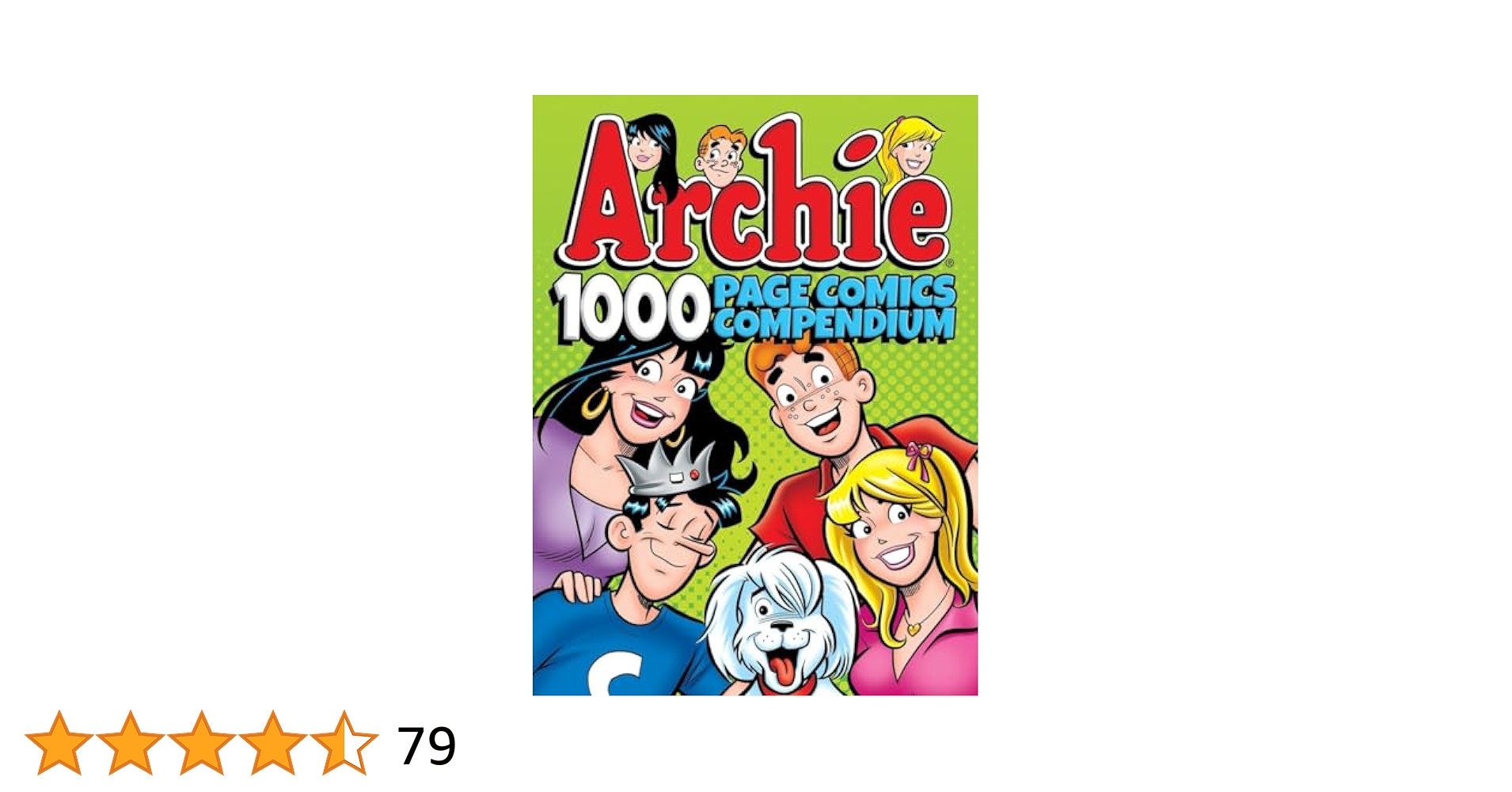 ARCHIE COMICS 1000 PAGE COMICS COMPENDIU : Archie Superstars