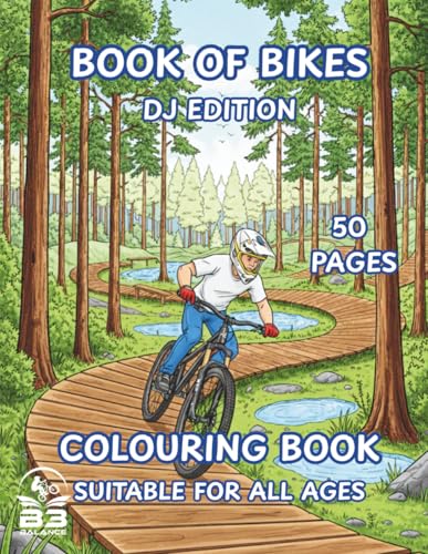 Book of Bikes - DJ Edition: A Creative DJ Colouring & Activity Book for All Ages. Part of the Interactive 'Book of Bikes' Series.