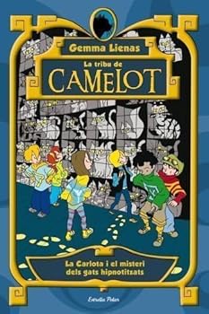 La Carlota i el misteri dels gats hipnotitzats - Book #6 of the La tribu de Camelot
