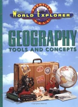 Geography Tools & Concepts (World Explorer Series)
