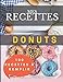Mes recettes donuts | 100 fiches à remplir: Innover et faire de magnifiques créations donuts