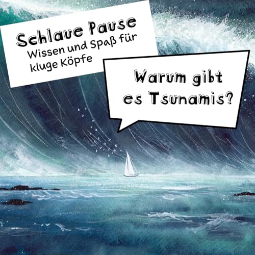 Warum gibt es Tsunamis?