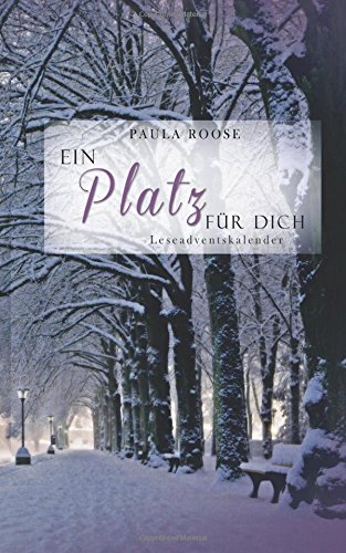 Ein Platz für dich: Adventskalender für Erwachsene Ein Platz für dich: Adventskalender für Erwachsene