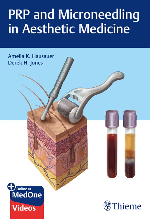 PRP and Microneedling in Aesthetic Medicine (English Edition)