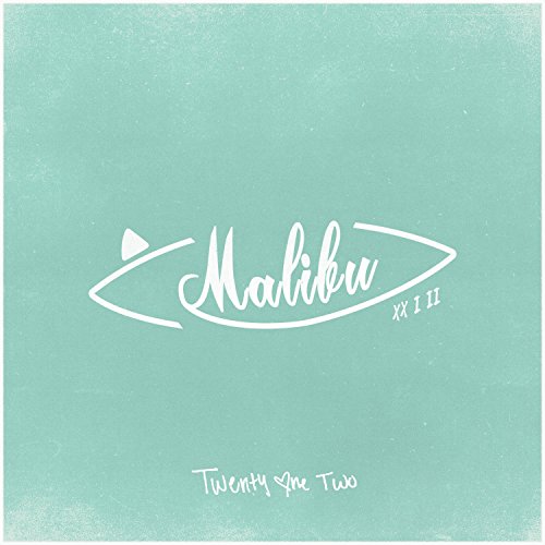 Play Malibu by Twenty One Two on Amazon Music
