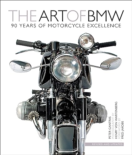 The Art of BMW: 90 Years of Motorcycle Excellence