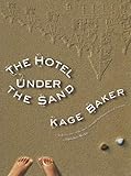 The Hotel Under the Sand