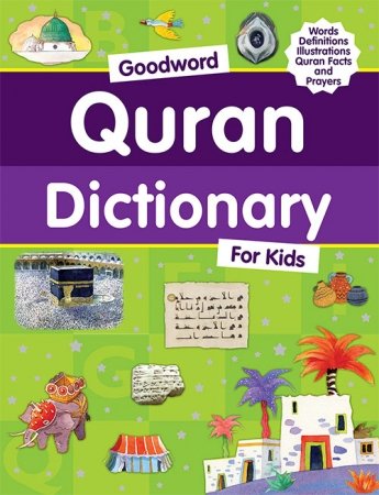 Goodword Quran Dictionary for Kids (Hardcover) Hardcover – 1 Jan. 2014
