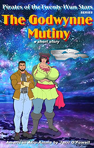 The Godwynne Mutiny (Pirates of The Twenty-Wun Stars Book 1)