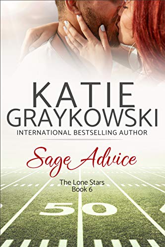 Sage Advice (The Lone Stars Book 6) by [Katie Graykowski]