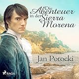 Die Abenteuer in der Sierra Morena - Erster Tag - Jan Potocki Ronny Great Verlag: SAGA Egmont 