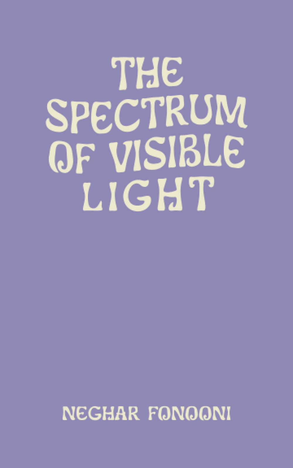 The Spectrum of Visible Light