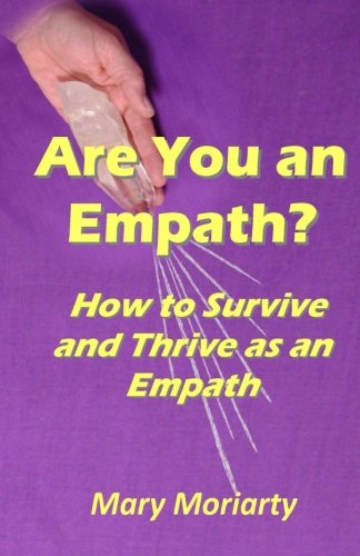 Buy Are You an Empath?: How to Survive and Thrive as an Empath Book ...