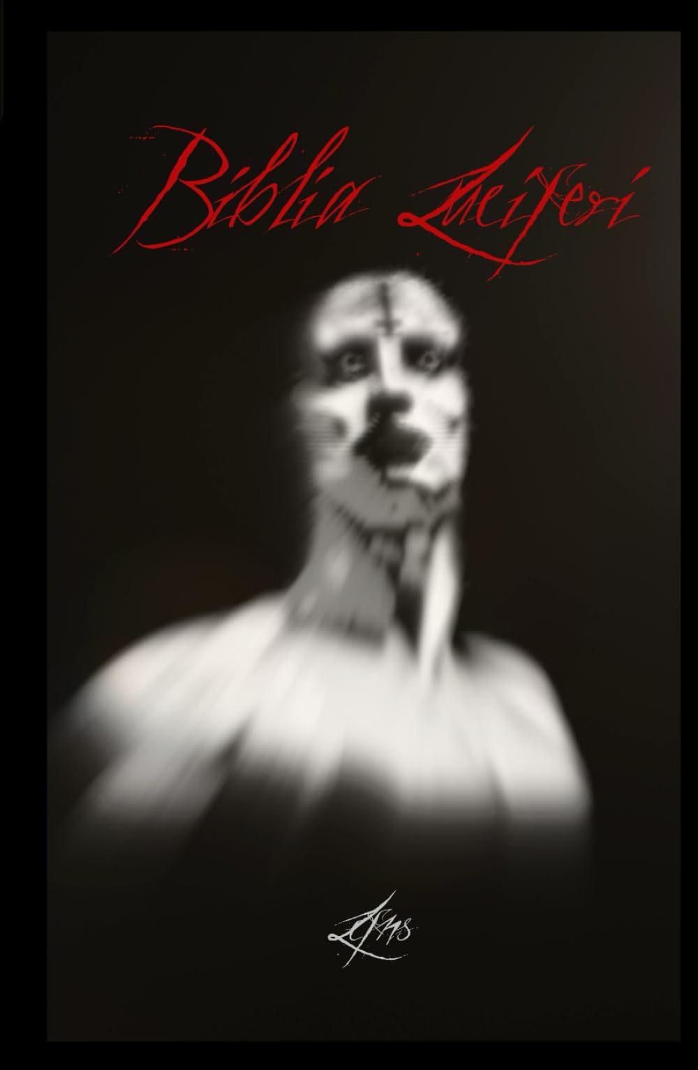 Biblia Luciferi: Luciferian Philosophy and Ritual Practice for the Left-Hand Path (Satanism of the Ecclesia Luciferi)