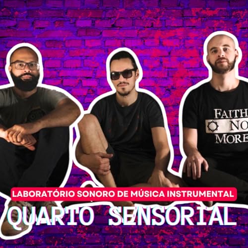 Quarto Sensorial - Cusco 136 Podcast Por capa