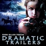  Dramatic Trailers (Fulls and Alt Mixes)