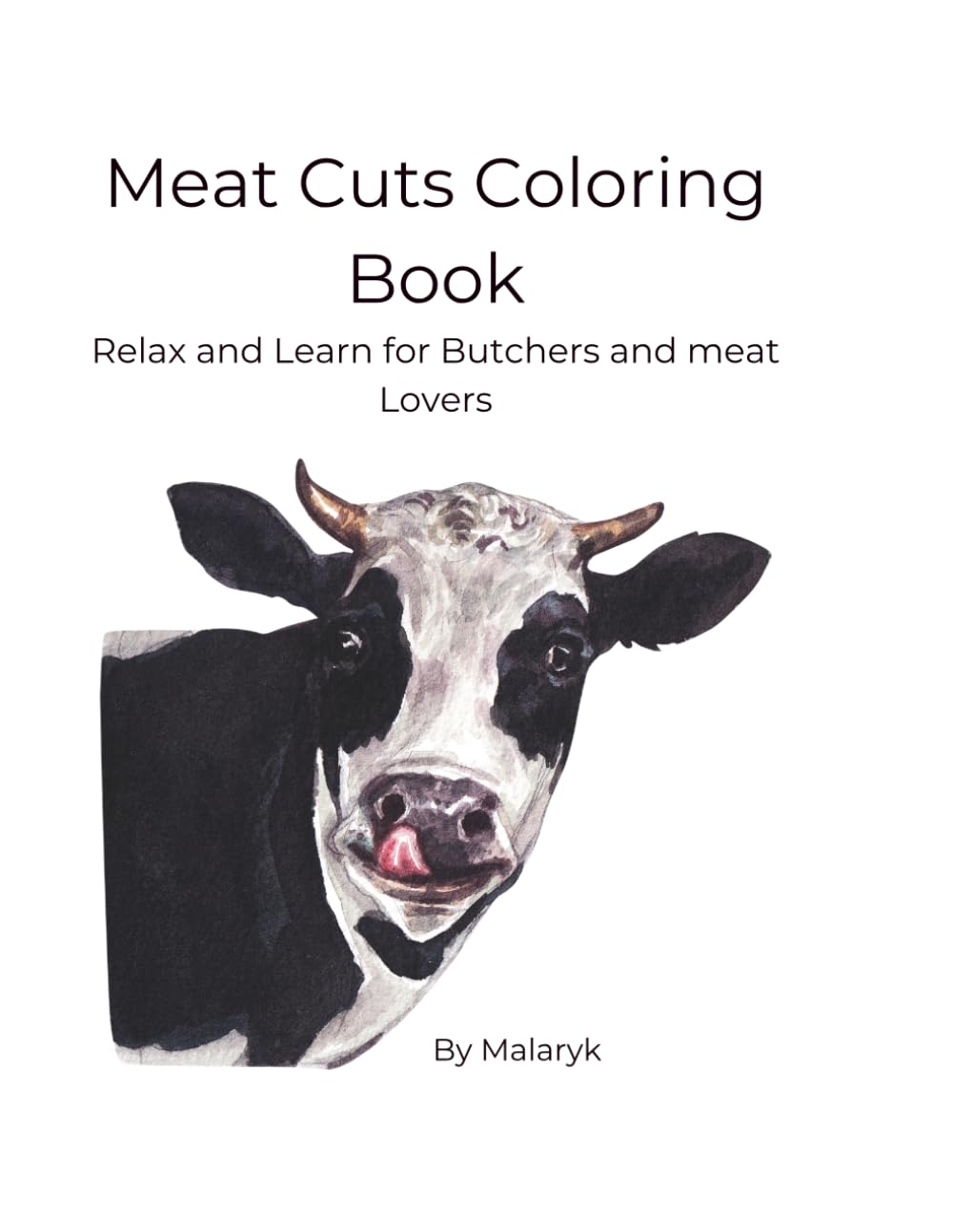 Meat Cuts Coloring Book: Relax and learn for Butchers and Meat Lovers