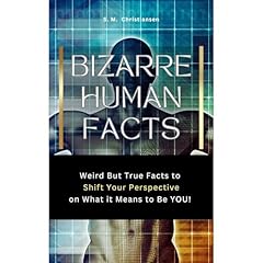 Bizarre Human Facts Audiolibro Por S. M. Christiansen arte de portada