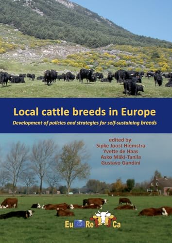Local cattle breeds in Europe: Development of policies and strategies for self-sustaining breeds