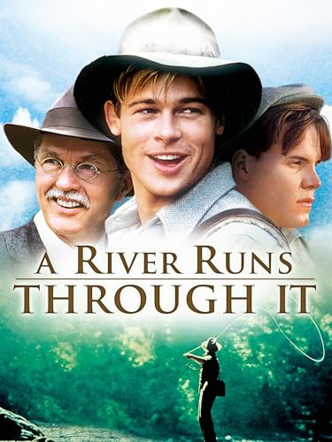 A River Runs Through It