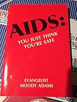 Aids: You Just Think You're Safe B004BLXCWM Book Cover