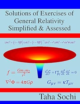 Paperback Solutions of Exercises of General Relativity Simplified & Assessed Book