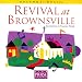 Revival At Brownsville: Recorded Live in Pensacola
