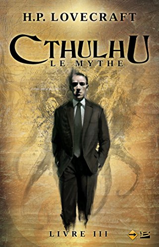 Télécharger Cthulhu : Le Mythe, Livre 3: Cthulhu, T3 Livre eBook France
