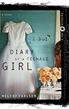 I Do (Diary of a Teenage Girl Book 5)